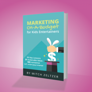 (book) Marketing On-A-Budget for Kids Entertainers